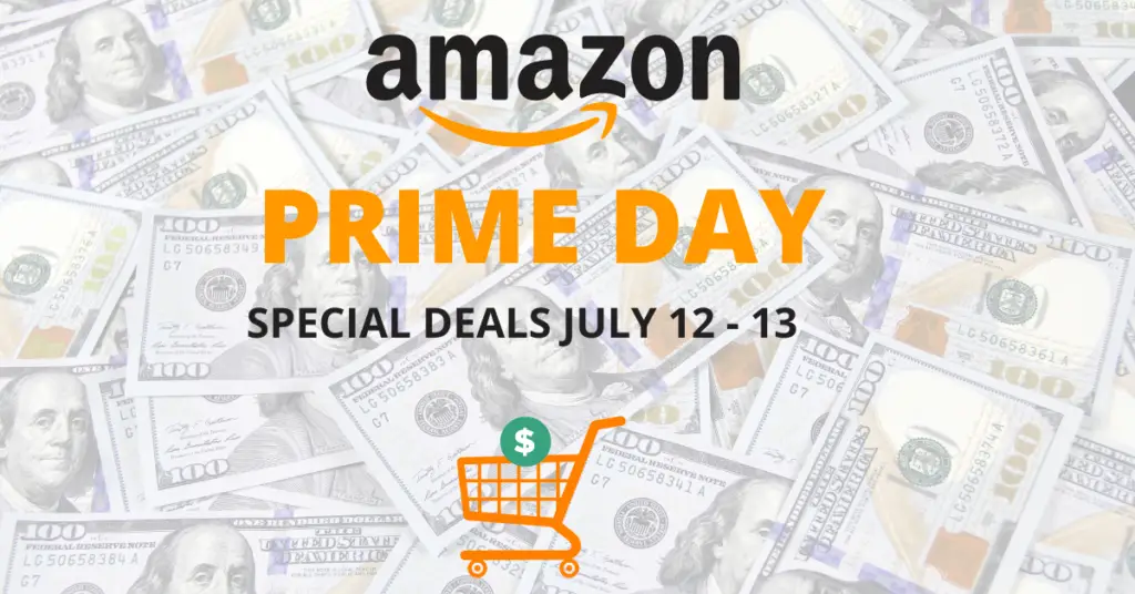 Amazon Prime Day July 12- 13